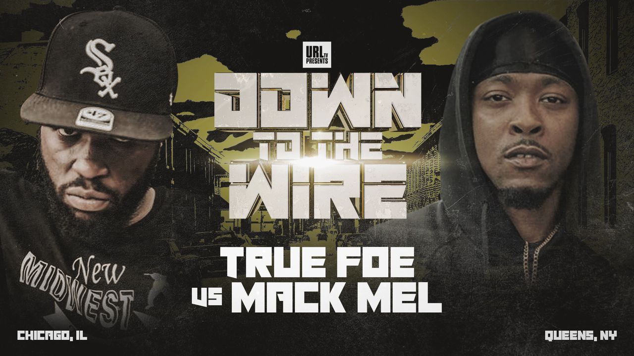 Mack Mel vs Tru Foe
